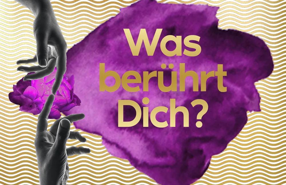 Was berührt Dich? – Praxis Bliss Hamburg/Lüneburg